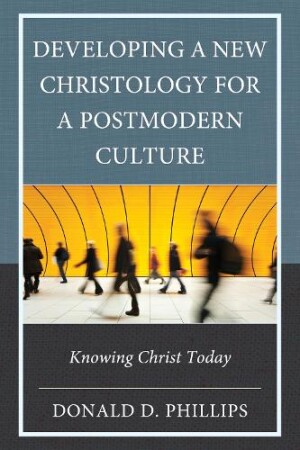 Developing a New Christology for a Postmodern Culture