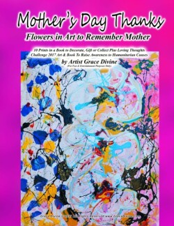 Mother's Day Thanks Flowers in Art to Remember Mother 10 Prints in a Book to Decorate, Gift or Collect Plus Loving Thoughts