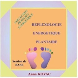 Reflexologie Energetique Plantaire