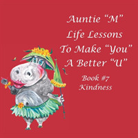 Auntie "M" Life Lessons to Make You a Better "U"