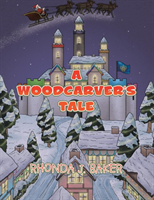 Woodcarver'S Tale