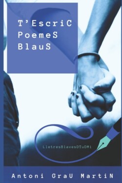 T' Escric Poemes Blaus