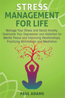 Stress Management For Life