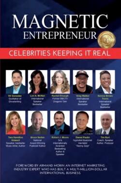 Magnetic Entrepreneur Celebrities Keeping it Real