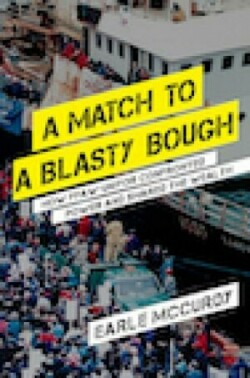 Match to a Blasty Bough