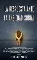 Respuesta ante la Ansiedad Social