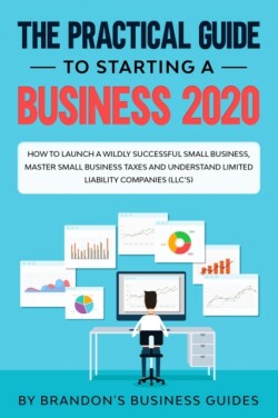 Practical Guide to Starting a Business 2020