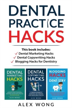 Dental Practice Hacks