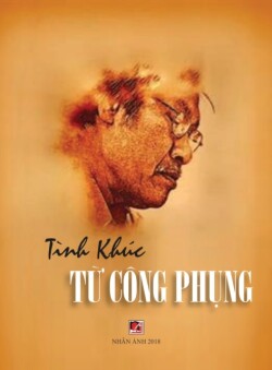 Tinh Khuc T&#7915; Cong Ph&#7909;ng (hard cover)