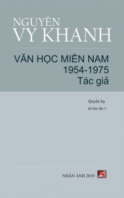 Văn Học Miền Nam 1954-1975 - Tập 2 (Tác Giả) (hard cover)