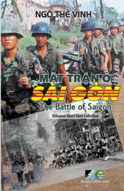 Mặt Trận Ở Sài Gòn / The Battle Of Saigon - Bilingual (Vietnamese/English) - Second Edition