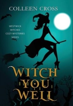 Witch You Well