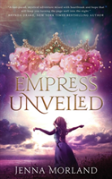 Empress Unveiled