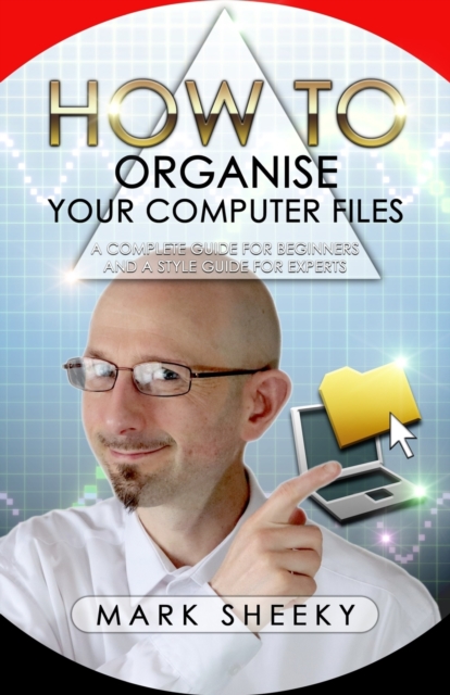 How To Organise Your Computer Files