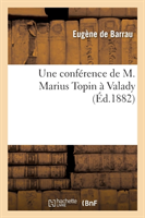 Une Conf�rence de M. Marius Topin � Valady