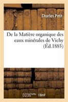 de la Matière Organique Des Eaux Minérales de Vichy