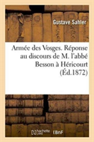 Armée Des Vosges. Réponse Au Discours de M. l'Abbé Besson À Héricourt