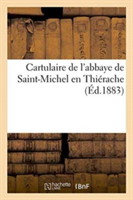 Cartulaire de l'Abbaye de Saint-Michel En Thiérache