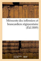 Mémento Des Infirmiers Et Brancardiers Régimentaires