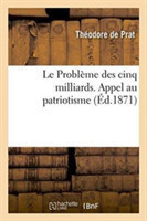 Le Problème Des Cinq Milliards. Appel Au Patriotisme