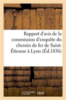 Rapport d'Avis de la Commission d'Enquête Du Chemin de Fer de Saint-Étienne À Lyon