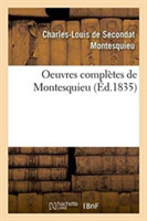 Oeuvres Complètes de Montesquieu