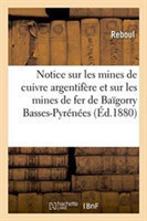 Notice Sur Les Mines de Cuivre Argentifère Et Sur Les Mines de Fer de Baïgorry Basses-Pyrénées