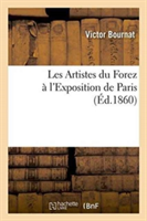 Les Artistes Du Forez À l'Exposition de Paris