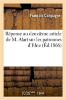 Réponse Au Deuxième Article de M. Alart Sur Les Patronnes d'Elne