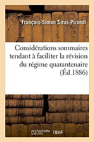 Considérations Sommaires Tendant À Faciliter La Révision Du Régime Quarantenaire