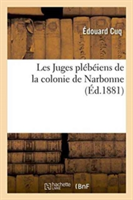 Les Juges Plébéiens de la Colonie de Narbonne