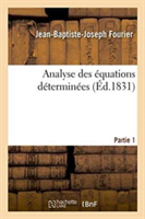 Analyse Des Équations Déterminées, Partie 1