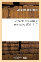 Le Poète Assassiné Et Ressuscité