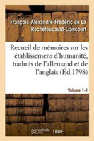 Recueil de Mémoires Sur Les Établissemens d'Humanité, Vol. 1, Mémoire N° 1