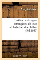 Traittez Des Langues Estrang�res, de Leurs Alphabets Et Des Chiffres