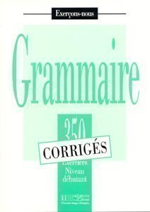 Grammaire 350 Exercices Debutant Corriges