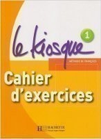 Le Kiosque Cahier d'exercices 1