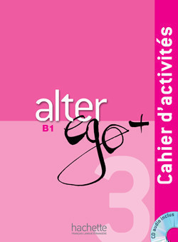 Alter Ego Plus 3 Cahier D'Activites + CD