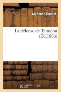 La Défense de Tarascon