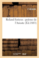 Roland Furieux: Po�me de l'Arioste 1-5
