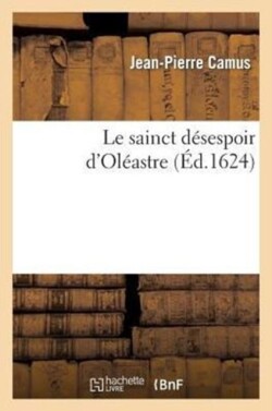 Le Sainct Désespoir d'Oléastre