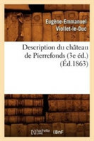 Description Du Ch�teau de Pierrefonds (3e �d.) (�d.1863)
