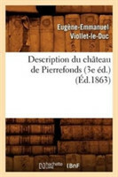 Description Du Château de Pierrefonds (3e Éd.) (Éd.1863)