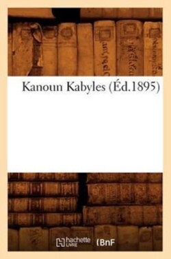 Kanoun Kabyles (Éd.1895)