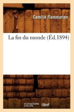 La Fin Du Monde (�d.1894)