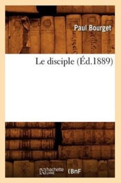 Le Disciple (�d.1889)