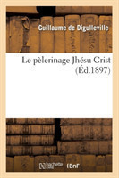 Le P�lerinage Jh�su Crist (�d.1897)