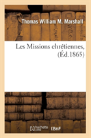 Les Missions Chrétiennes, (Éd.1865)