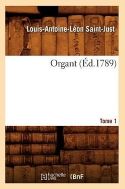 Organt. Tome 1 (�d.1789)