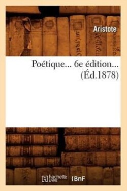 Poétique. 6ème Édition (1878)